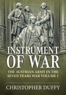 Instrument of War: The Austrian Army in the Seven