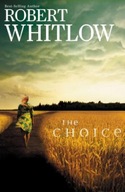 The Choice Whitlow Robert