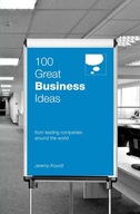 100 Great Business Ideas: From Leading Companies