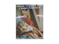 Wielki Tydzień 2000 z Janem Pawłem II -