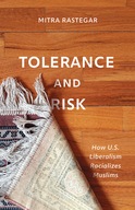 Tolerance and Risk: How U.S. Liberalism