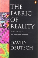 The Fabric of Reality Deutsch David