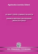 KLIMAT SZKÓŁ GIMNAZJALNYCH DIAGNOZA WERYFIKACYJNA