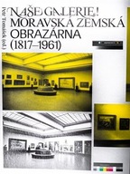 Naše galerie! Moravská zemská obrazárna (1817 ...