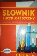 Słownik encyklopedyczny. Chemia - Praca zbiorowa