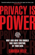 Privacy is Power: Why and How You Should Take