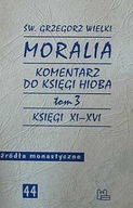 Moralia. Tom 3 Grzegorz Wielki