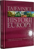 Tajemnice historii Europy Dorota Lis