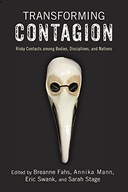 Transforming Contagion: Risky Contacts among