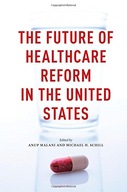 The Future of Healthcare Reform in the United