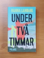 ATS Under tva timmar Hanna Landahl