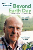 Beyond Earth Day: Fulfilling the Promise Nelson