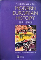 A Companion to Modern European History: 1871-1945