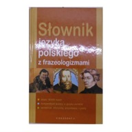 Słownik języka polskiego z frazeologizmami