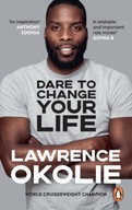 Dare to Change Your Life Okolie Lawrence