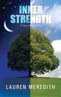 Inner Strength: A Non-Fiction Piece Meredith