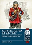 Cannon Played from the Great Fort: Sieges in the
