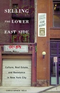 Selling The Lower East: Culture, Real Estate, and