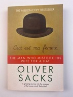 The Man who Mistook his Wife for a Hat Oliver Sacks