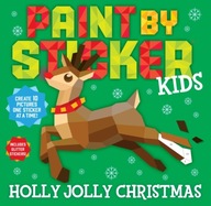 Paint by Sticker Kids: Holly Jolly Christmas Workman Publishing