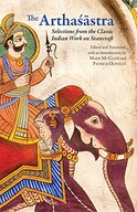 The Arthasastra: Selections from the Classic