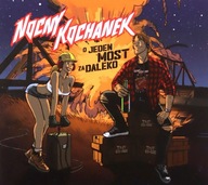 NOCNY KOCHANEK: O JEDEN MOST ZA DALEKO (DIGIPACK)