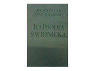 Rapsodia Świdnicka t 1 - W J Grabski