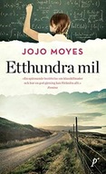 Jojo Moyes - Etthundra Mil - szwedzki