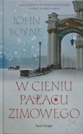 W cieniu Palacu Zimowego John Boyne