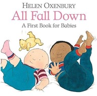 All Fall Down: A First Book for Babies Oxenbury