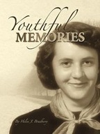 YOUTHFUL MEMORIES HELEN J. BRADBERRY