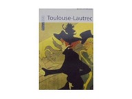 Toulouse- Lautrec - Praca zbiorowa