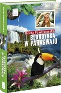 Blondynka w Paragwaju Pawlikowska