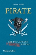 Pirate: The Buccaneer s (Unofficial) Manual