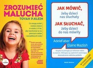 Zrozumieć malucha + Jak mówić żeby dzieci