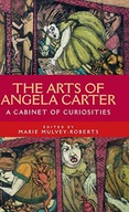 The Arts of Angela Carter: A Cabinet of