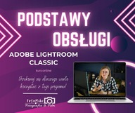 Kurs obsługi programu Adobe Lightroom Classic