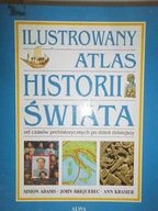 Ilustrowany atlas historii świata - S. Adams