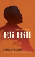 Eli Hill: A Novel of Reconstruction Lumpkin