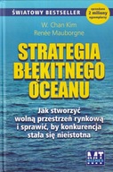 STRATEGIA BŁĘKITNEGO OCEANU CHAN KIM RENEE MAUBORGNE