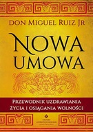 OUTLET: Nowa umowa. Przewodnik uzdrawiania życia i osiągania wo