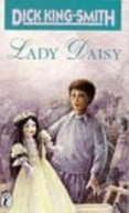 Lady Daisy DICK KING-SMITH