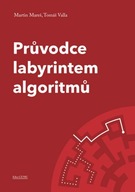 Průvodce labyrintem algoritmů Martin Mareš