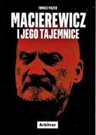 MACIEREWICZ I JEGO TAJEMNICE Tomasz Pająk