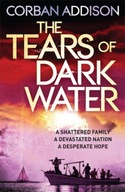 The Tears of Dark Water: Epic tale of conflict,