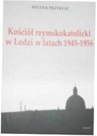 Kościół rzymskokatolicki w Łodzi w latach 1945 195
