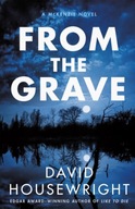From the Grave: A Mckenzie Novel Housewright
