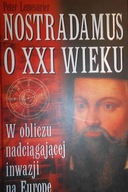 Nostradamus o XXI wieku - Peter Lemesurier