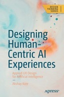 Designing Human-Centric AI Experiences: Applied