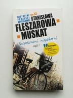 Niepokonani, niepokorni Fleszarowa-Muskat